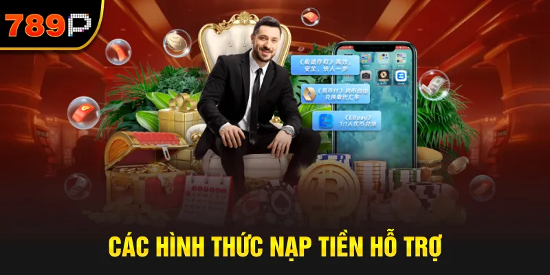 Các Hình Thức Nạp Tiền Hỗ Trợ